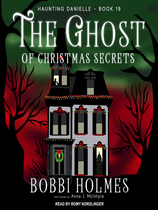 Title details for The Ghost of Christmas Secrets by Bobbi Holmes - Wait list